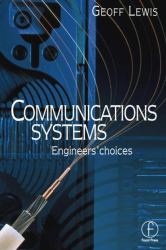 Communications Systems : Engineers' Choices
