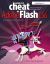 How to Cheat in Adobe Flash CS6 : The Art of Design and Animation
