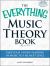 The Everything Music Theory Book with CD : Take Your Understanding of Music to the Next Level