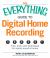 Everything Guide to Digital Home Recording
