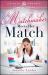 The Matchmaker Meets Her Match