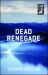 Dead Renegade Dead Renegade