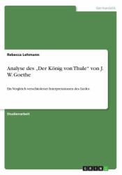 Analyse des der Konig Von Thule Von J. W. Goethe