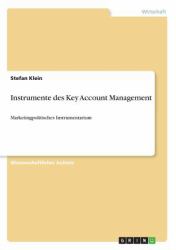 Instrumente des Key Account Management : Marketingpolitisches Instrumentarium