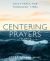 Centering Prayers Volume 2 : Daily Peace for Turbulent Times