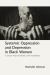 Systemic Oppression and Depression in Black Women : A Path Forward Through Pastoral and Spiritual Care Systemic Oppression and Depression in Black Women : A Path Forward Through Pastoral and Spiritual Care