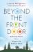 Beyond the Front Door : Embracing Nature for a Happier and Healthier Family