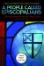A People Called Episcopalians (Large Print Edition) : A Brief Introduction to Our Way of Life (Revised Edition)