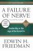 A Failure of Nerve (Large Print Edition) : Leadership in the Age of the Quick Fix (10th Anniversary, Revised Edition)
