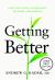 Getting Better (Large Print Edition) : A Doctor's Story of Resilience, Recovery, and Renewal