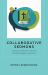 Collaborative Sermons : A Guide to Authentic, Interactive Worship Through Living Stories