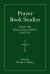 Prayer Book Studies Volume One : Initial Liturgical Efforts, Issues I-IV