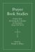 Prayer Book Studies Volume Four : Revisiting the Calendar and Eucharist, Issues XVI-XVII