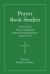 Prayer Book Studies Volume Five : Trial-Use Baptism, Calendar and Ordination, Issues 18-20