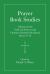 Prayer Book Studies Volume Seven : Trial-Use Prayers and Christian Initiation Revisited, Issues 25-26