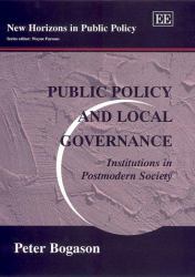 Public Policy and Local Governance : Institutions in Postmodern Society