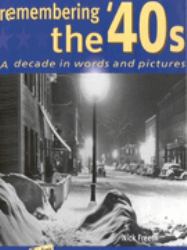 Remembering the 40s