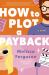How to Plot a Payback How to Plot a Payback