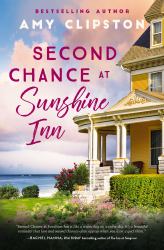 Second Chance at Sunshine Inn : A Sweet Contemporary Romance