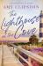 The Lighthouse at the Cove : A Sweet Contemporary Romance