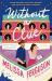 Without a Clue : A Novel Without a Clue : A Novel