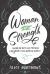 Woman of Strength : Living the Best Life Possible for God in This Broken World