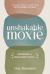 Unshakable Moxie : Growing a Resilient Faith, a 6-Session Women's Bible Study with Video Access