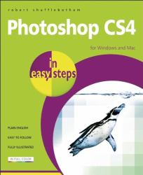 Photoshop CS4 in Easy Steps : For Windows and Mac