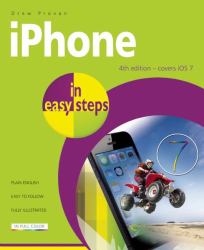 iPhone : Get More Out of Your Smartphone!