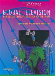 Global Television : How to Create Effective Television for the 1990's