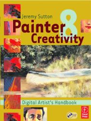 Painter 8 Creativity : Digital Artist's Handbook