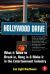 Hollywood Drive : What It Takes to Break In, Hang in and Make It in the Entertainment Industry