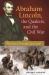 Abraham Lincoln, the Quakers, and the Civil War : A Trial of Principle and Faith