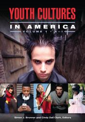 Youth Cultures in America : [2 Volumes]