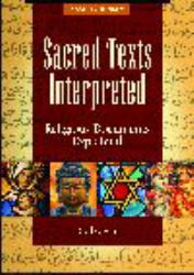 Sacred Texts Interpreted : Religious Documents Explained [2 Volumes]