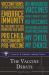 The Vaccine Debate The Vaccine Debate