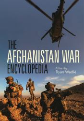 The Afghanistan War Encyclopedia