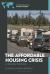 The Affordable Housing Crisis : A Reference Handbook
