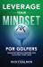 Leverage Your Mindset for Golfers : Breaking Mental Barriers and Elevating Your Game