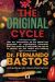 The Original Cycle : How Our Intervention on the Planet Has Generated an Evolutionary Mismatch That Has Made Us Ill and What We Can Do to Recover Lost Health and Balance