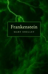 Frankenstein : Classic Collector's Edition