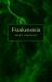 Frankenstein : Classic Collector's Edition
