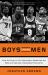 Boys among Men : How the Prep-To-Pro Generation Redefined the NBA and Sparked a Basketball Revolution