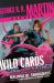 George R. R. Martin Presents Wild Cards: Sins of the Father : A Graphic Novel George R. R. Martin Presents Wild Cards: Sins of the Father : A Graphic Novel