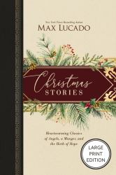 Christmas Stories : Heartwarming Classics of Angels, a Manger, and the Birth of Hope (HarperCollins Large Print)
