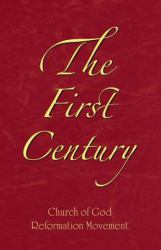 The First Century (Volume One)