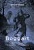 The Boggart : Folklore, History, Place-Names and Dialect