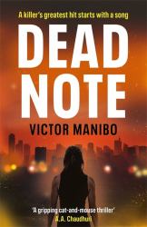 Dead Note : A Gripping Race-Against-time Thriller Based on the Real-life 'My Way' Karaoke Killings