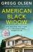 American Black Widow : The Shocking True Story of a Preacher's Wife Turned Killer