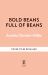 Full of Beans : Delicious Beany Recipes to Obsess Over